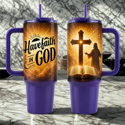 Have Faith 40 Oz tumbler