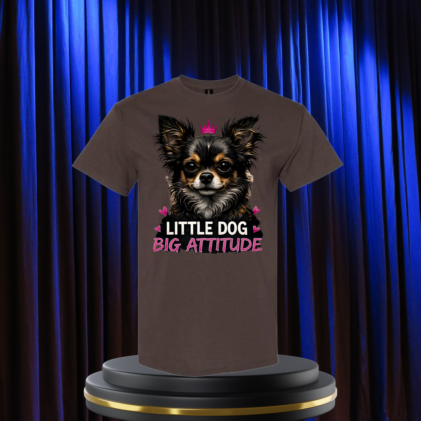 Little Dog, Big Attitude T-Shirt/Unisex